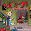Santa and Me: The SCADA Before Christmas - Paperback