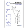 Morpho: Mammals: Elements of Comparative Morphology - Paperback
