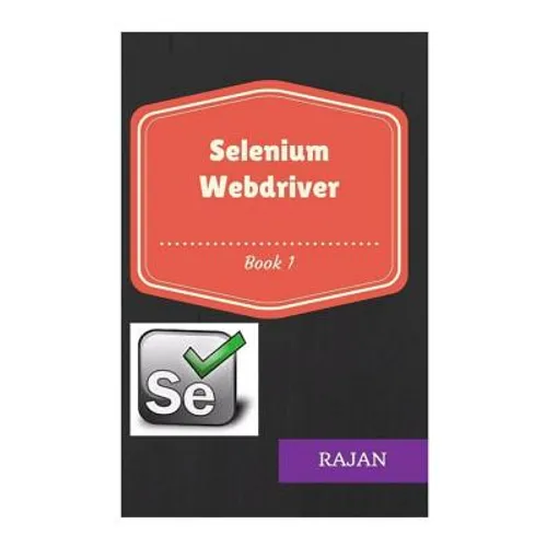 Selenium Webdriver: Book1 - Paperback