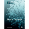 Fungal Pigments - Paperback