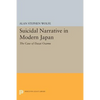 Suicidal Narrative in Modern Japan: The Case of Dazai Osamu - Paperback