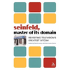 Seinfeld, Master of Its Domain: Revisiting Television's Greatest Sitcom - Paperback