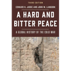 A Hard and Bitter Peace: A Global History of the Cold War - Paperback