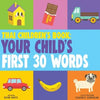 Thai Children's Book: Your Child's First 30 Words - Paperback