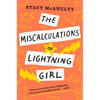 The Miscalculations of Lightning Girl - Hardcover