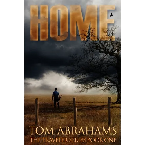 Home: A Post Apocalyptic/Dystopian Adventure - Paperback