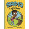 Sadiq and the Explorers - Paperback