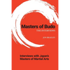 Masters of Budo: The Interviews - Paperback