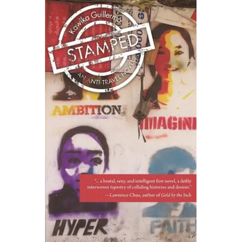 Stamped: An Anti-Travel Novel - Paperback