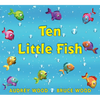 Ten Little Fish - Hardcover