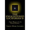 The Enlightened Luciferian II - Paperback