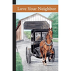 Love Your Neighbor - Paperback