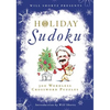 Will Shortz Presents Holiday Sudoku: 300 Easy to Hard Puzzles - Paperback