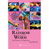 Rainbow & the Worm, the (3rd Ed) - Paperback