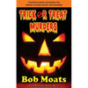 Trick or Treat Murders - Paperback
