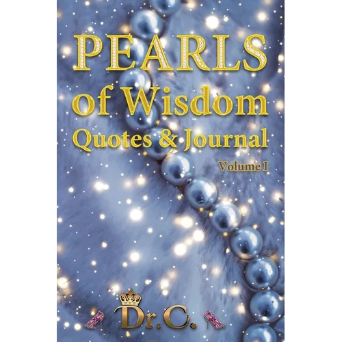 Pearls of Wisdom Quotes & Journal Volume I - Paperback