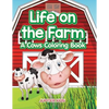 Life on the Farm: A Cows Coloring Book - Paperback