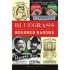 Bluegrass Bourbon Barons - Paperback