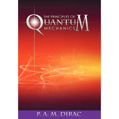 The Principles of Quantum Mechanics - Paperback