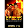 Embers: Romance in the Fire Department (Gay Firefighters Romance) - Paperback