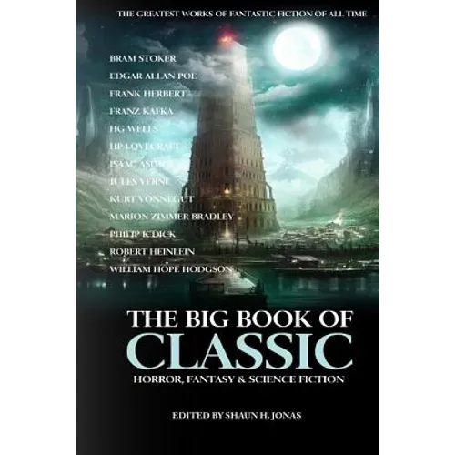 The Big Book of Classic Horror, Fantasy & Science Fiction - Paperback
