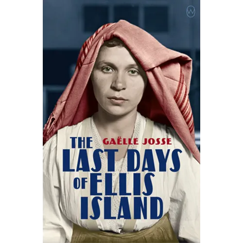 The Last Days of Ellis Island - Paperback