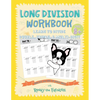 Long Division Workbook - Learn to Divide Double, Triple, & Multi-Digit: Practice 100 Days of Math Drills with Ronny the Frenchie - Paperback