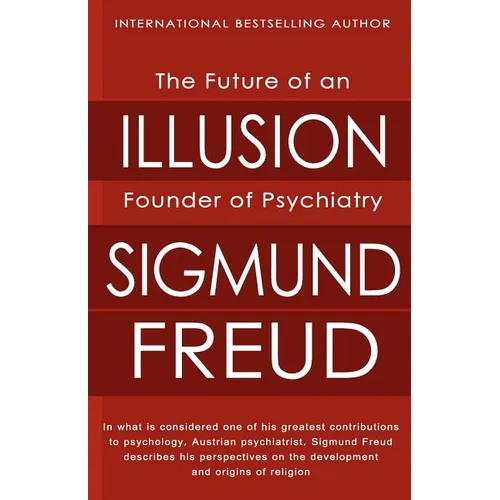 The Future of an Illusion - Paperback