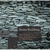 Stone Building: How to Make New England Style Walls and Other Structures the Old Way - Paperback