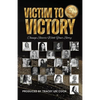 Victim To Victory: Change Starts With Your Story - Paperback