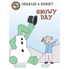 Charlie and Emmet Snowy Day - Hardcover