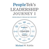 Peopletek's Leadership Journey I: Driving Results Through Self Discovery - Paperback