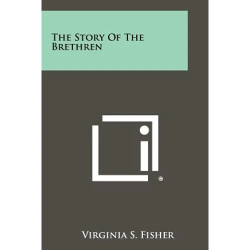 The Story of the Brethren - Paperback