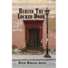 Behind the Locked Door - Paperback