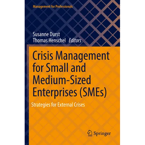 Crisis Management for Small and Medium-Sized Enterprises (Smes): Strategies for External Crises - Paperback