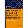 Crisis Management for Small and Medium-Sized Enterprises (Smes): Strategies for External Crises - Paperback