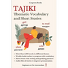 Tajiki: Thematic Vocabulary and Short Stories - Paperback