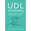 UDL University: Designing for Variability Across the Postsecondary Curriculum - Paperback