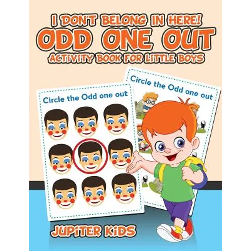 I Don't Belong In Here! Odd One Out Activity Book for Little Boys - Paperback