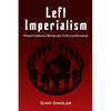 Left Imperialism: From Cardinal Richelieu to Klaus Schwab - Paperback