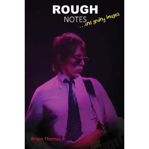 Rough Notes: dancing about architecture - Paperback