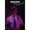 Rough Notes: dancing about architecture - Paperback