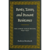 Rents, Taxes, and Peasant Resistance: The Lower Yangzi Region, 1840-1950 - Hardcover
