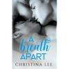 A Breath Apart - Paperback