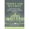 Money and Security - Hardcover