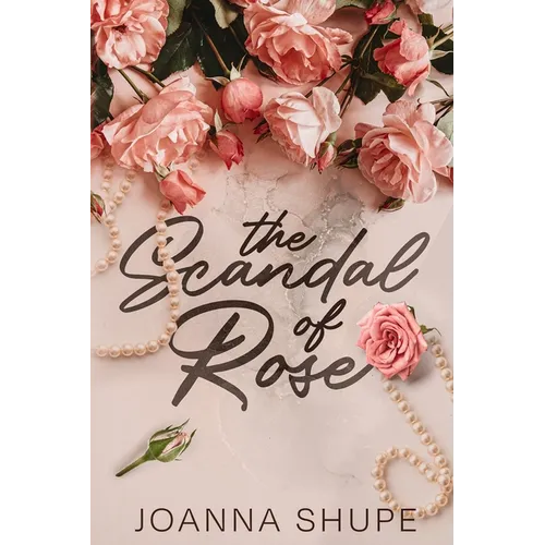 The Scandal of Rose: A Gilded Age Novella - Paperback
