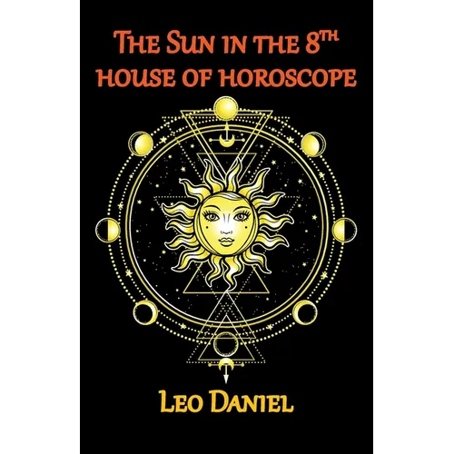 The Sun in the 8th house of horoscope - Paperback