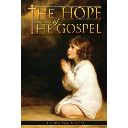 The Hope of the Gospel - Paperback