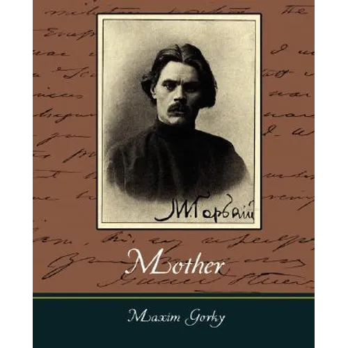 Mother - Maxim Gorky - Paperback