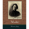 Mother - Maxim Gorky - Paperback
